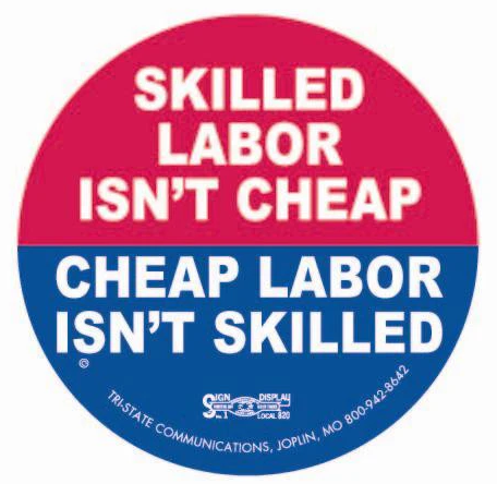 Skilled Labor Isn't Cheap, Cheap Labor Isn't Skilled Hard Hat Sticker #S16