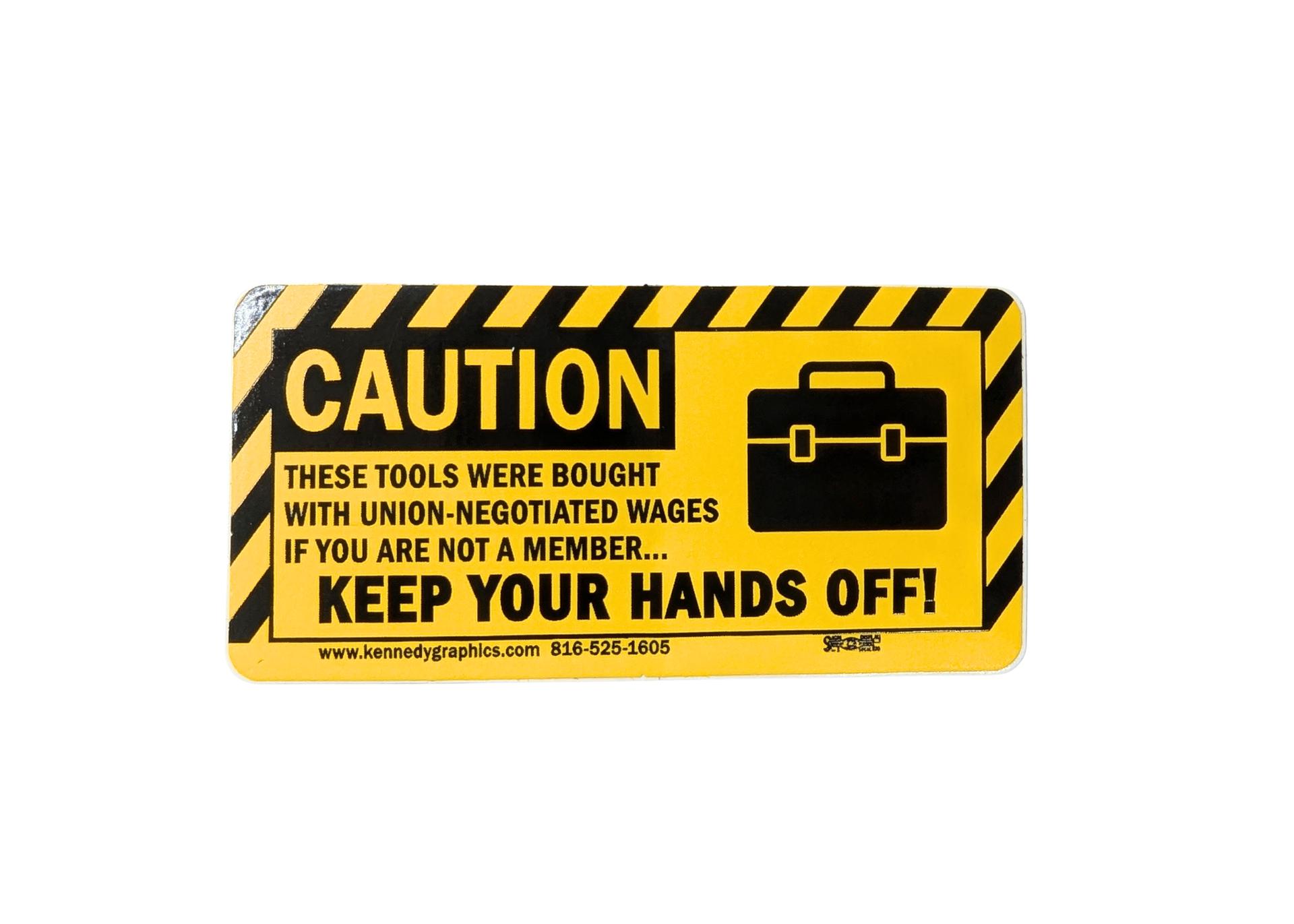 Keep Your Hands Off! Hard Hat Sticker Union Made Hard Hat Sticker #S-07