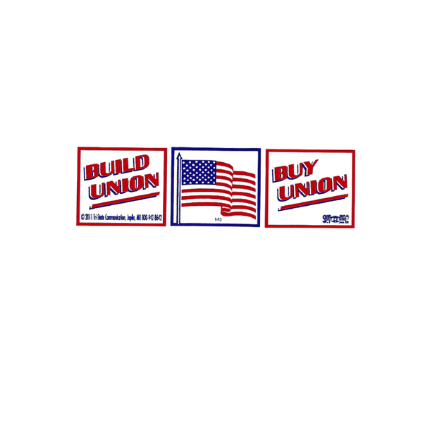 Build Union Buy Union Bumper Sticker #B101