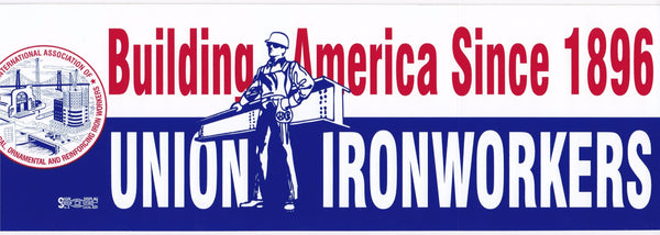 Building America Union Ironworker Bumper Sticker #B313 - HardHatGear