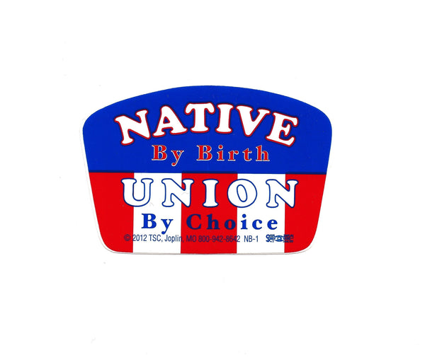 native by birth union by choice hard hat sticker with americana stripes