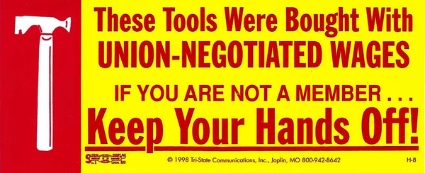 Keep Your Hands Off! w/Shingle Hatchet Toolbox Decal #H-8 - HardHatGear