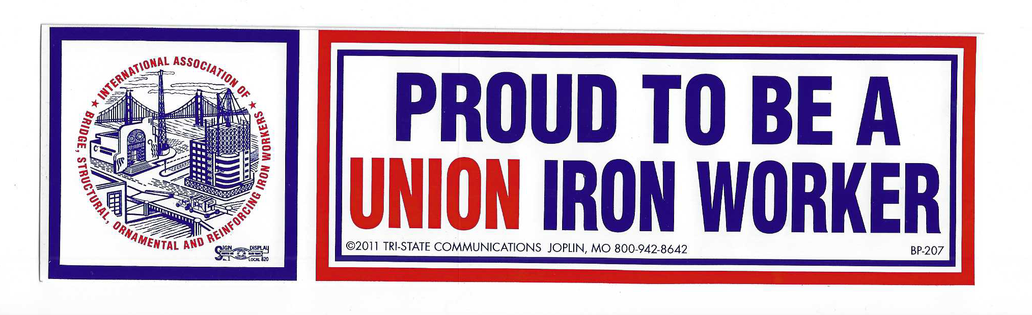 Proud To Be A Union Ironworker #BP-207