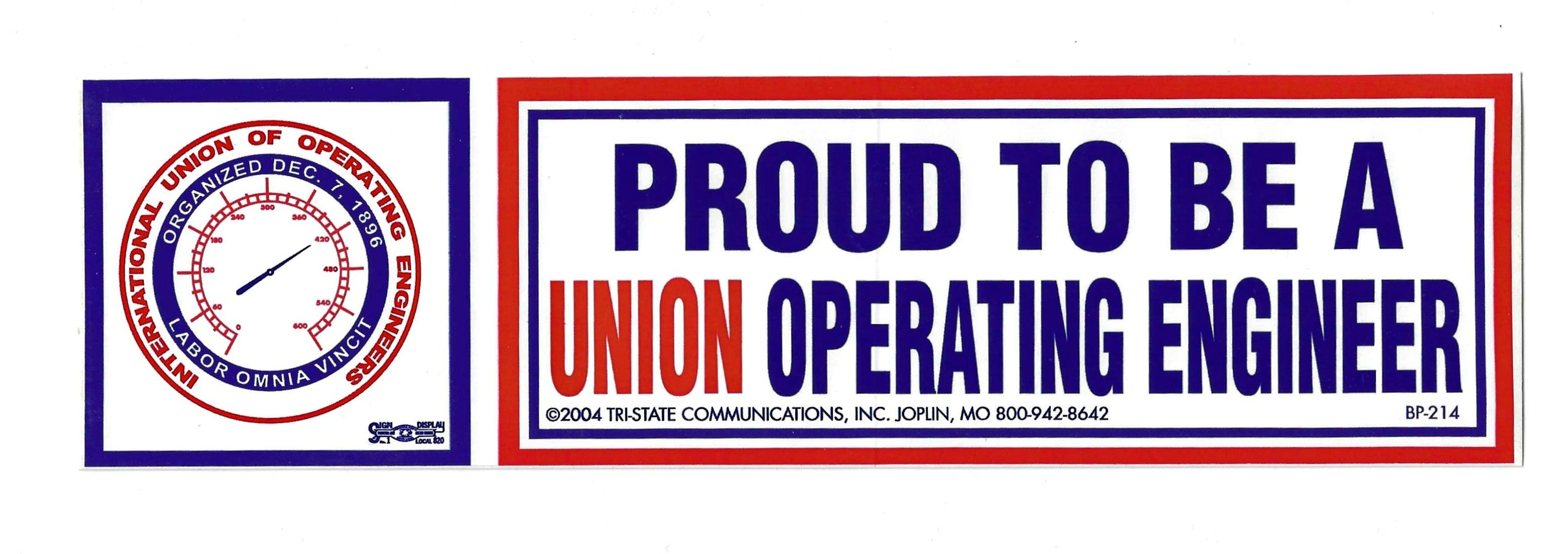 'Proud to be a Operating Engineer' Bumper Sticker #BP214-OE