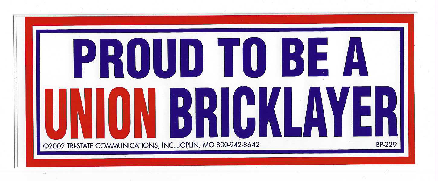 Proud to be Union Bricklayer Bumper Sticker #BP-229