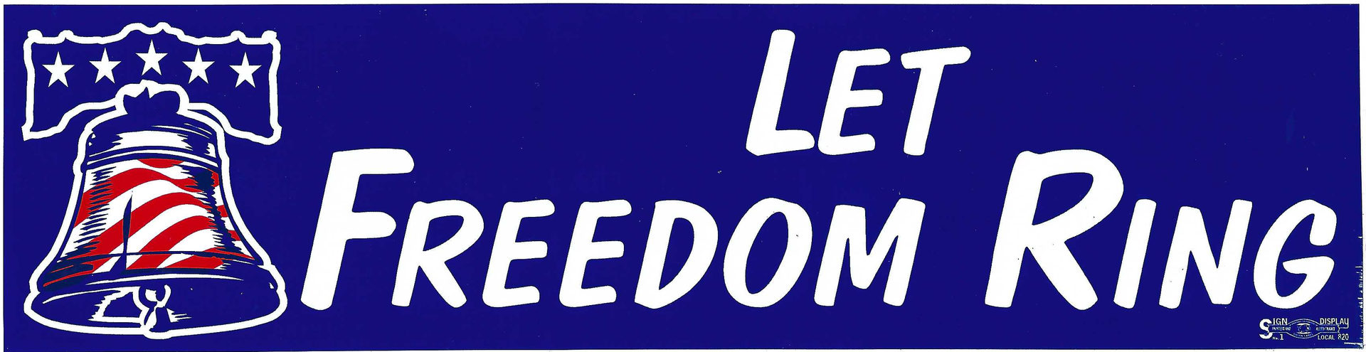 Let Freedom Ring Bumper Sticker #BP308