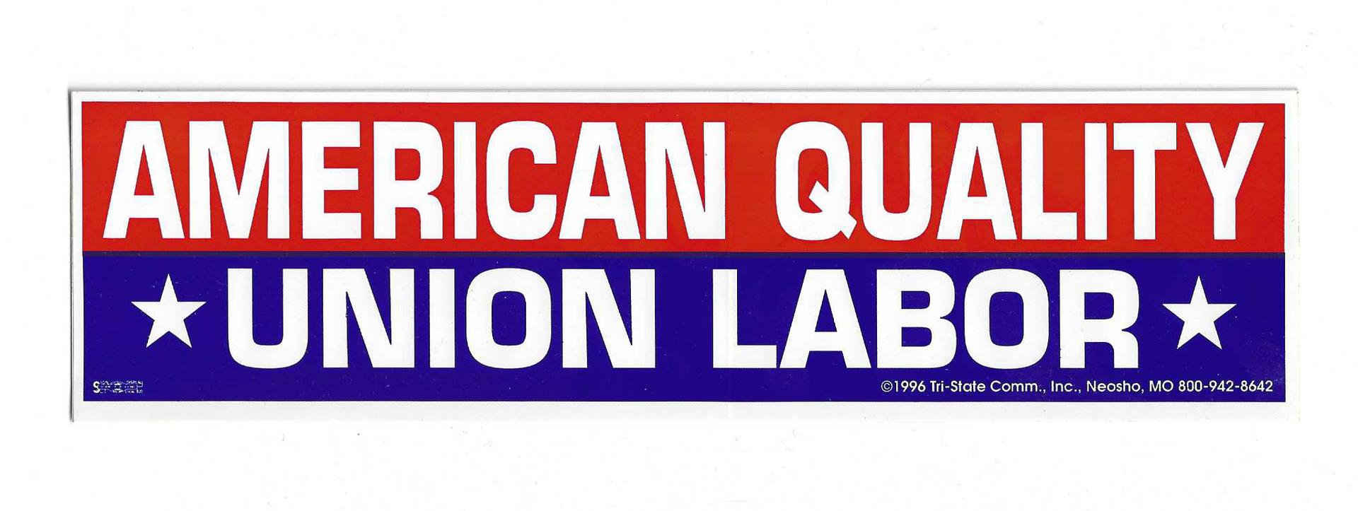 American Quality, Union Labor Bumper Sticker #B319