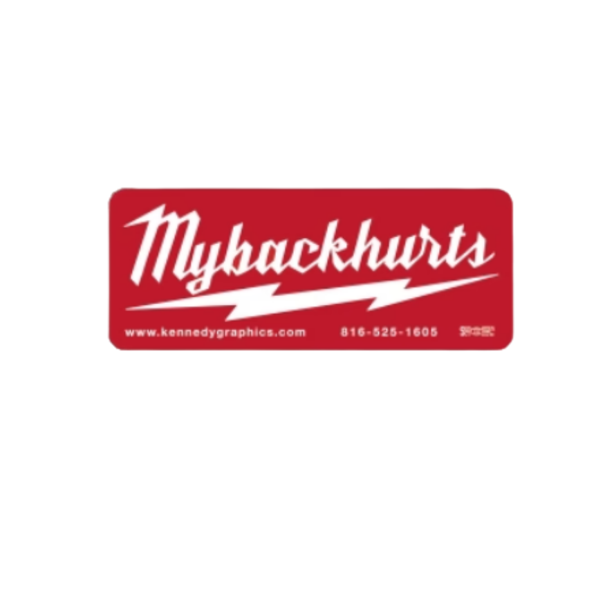 "Mybackhurts" Hardhat Sticker #S-223