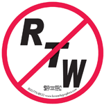 No 'Right To Work'  Hard Hat Sticker #S-88
