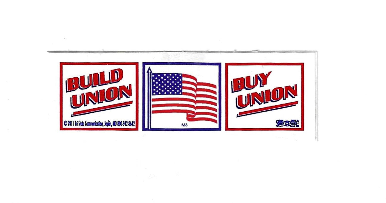 Build Union Buy Union Bumper Sticker #B101