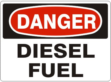 Safehouse Sign "Danger, Diesel Fuel" 7X10 Aluminum Sign