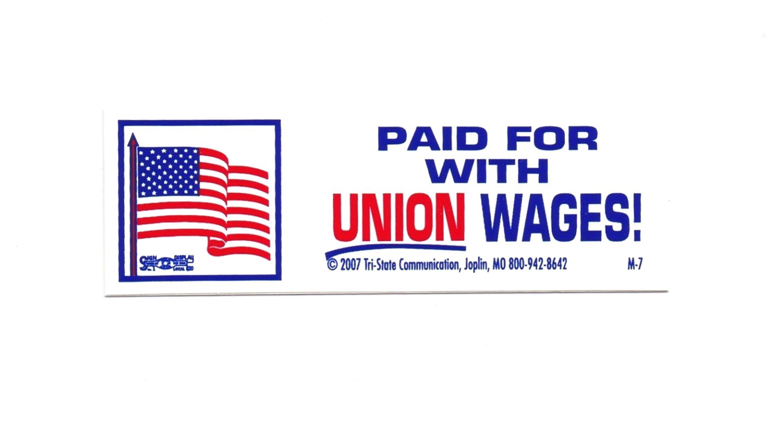 Paid for with Union Wages Hard Hat Sticker #M7