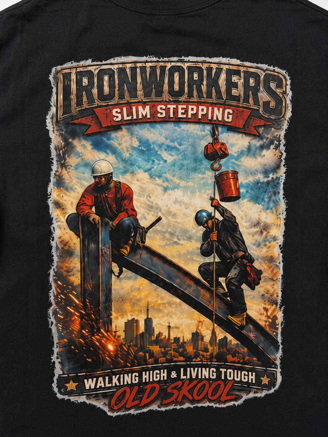 Old Skool Customs Ironworkers Slim Stepping T-Shirt