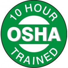 10 HOUR OSHA TRAINED HARD HAT STICKER
