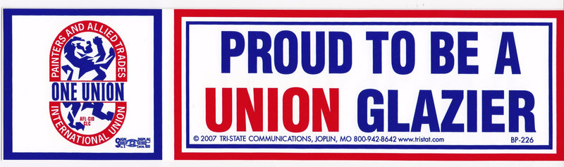 Proud to be a Union Glazier Bumper Sticker