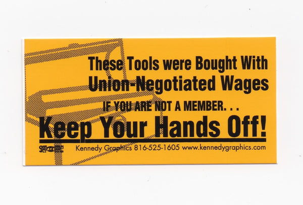 Keep Your Hands Off! Hard Hat Sticker Union Made Hard Hat Sticker #KG7