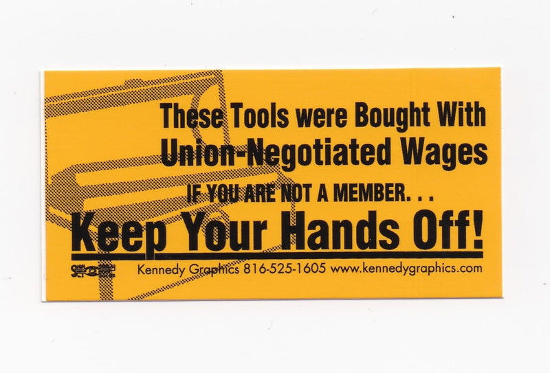 Keep Your Hands Off! Hard Hat Sticker Union Made Hard Hat Sticker