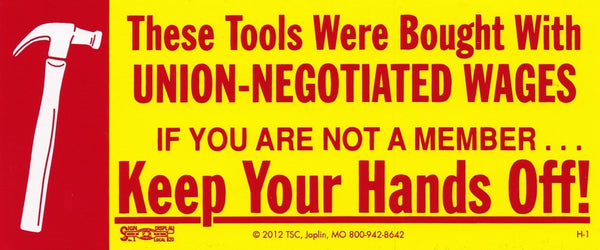 Keep Your Hands Off! w/Hammer Toolbox Decal
