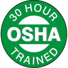 30 Hour OSHA Trained Hard Hat Sticker