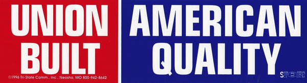 Union Built American Quality Bumper Sticker