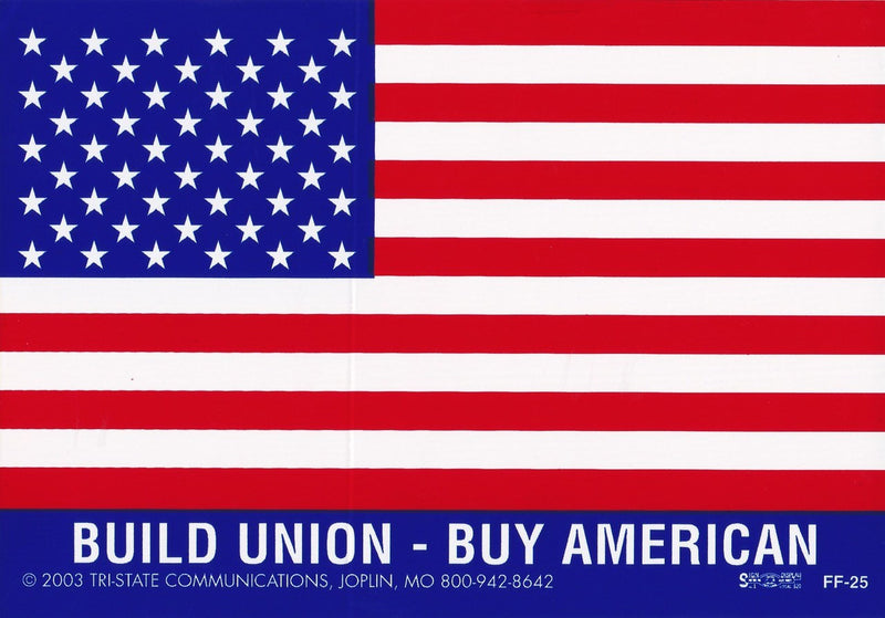 'Build Union/Buy American' Large American Flag Sticker
