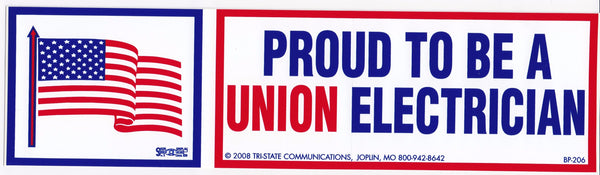 Proud to be a Union Electrician Bumper Sticker #BP-206