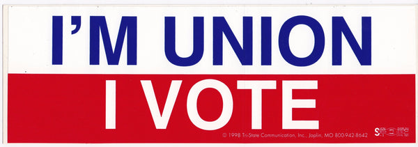 Im Union, I Vote Bumper Sticker #B317