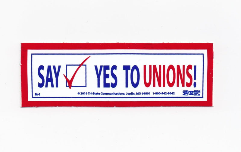 Say Yes To Unions hard hat sticker