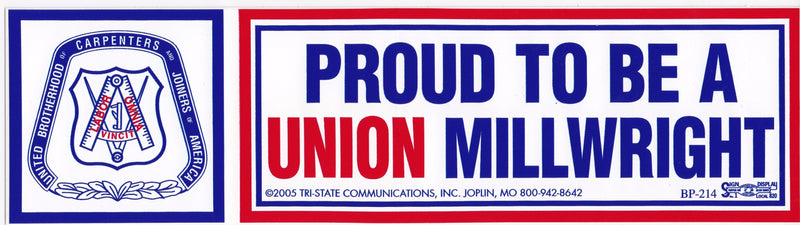 Proud to be a Union Millwright Bumper Sticker