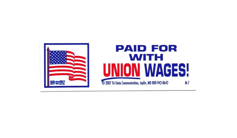 Paid for with Union Wages Hard Hat Sticker