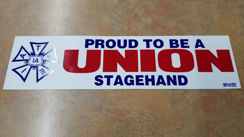 Proud to be Union Stagehand Bumper Sticker